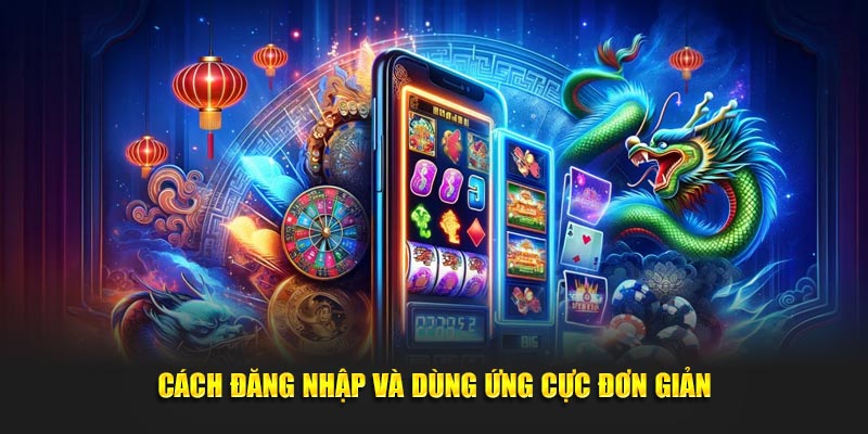 Cách đăng nhập và dùng ứng cực đơn giản