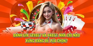 So sánh 789bet và 8xbet