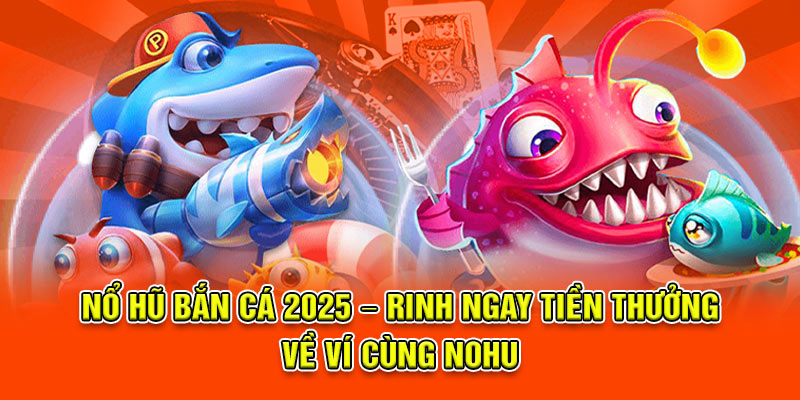 nổ hũ bắn cá ảnh đại diện