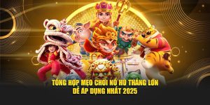 Mẹo chơi nổ hũ thắng lớn